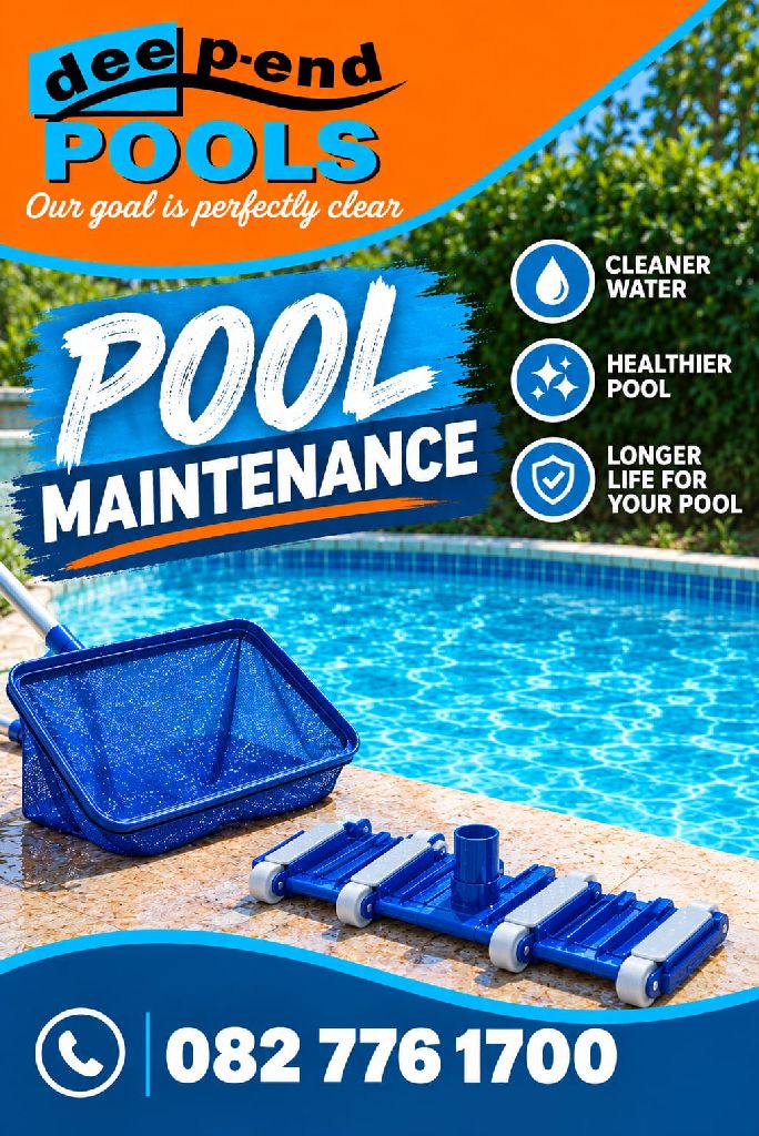 Deep End Pools is located in Paarl, The Cape Winelands, pool maintenance advert showing a pool net and vacuum beside crystal-clear water, with the offer of cleaner water, a healthier pool and a longer pool life. Call 082 776 1700.